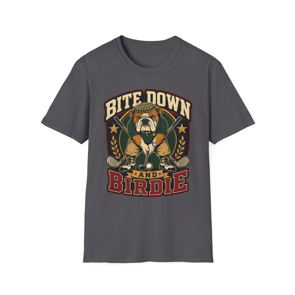 BITE DOWN BIRDIE BULLDOG GOLFER 31 T-SHIRT