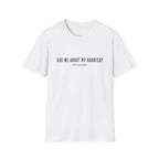 ASK ME ABOUT MY HANDICAP TEXT 95 T-SHIRT