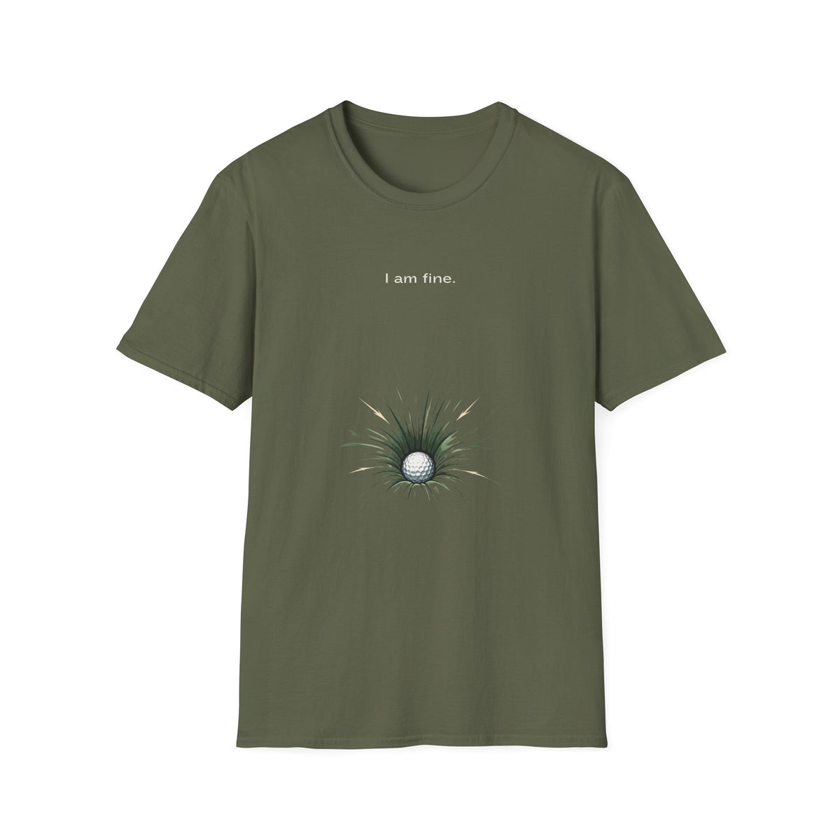I AM FINE T-Shirt