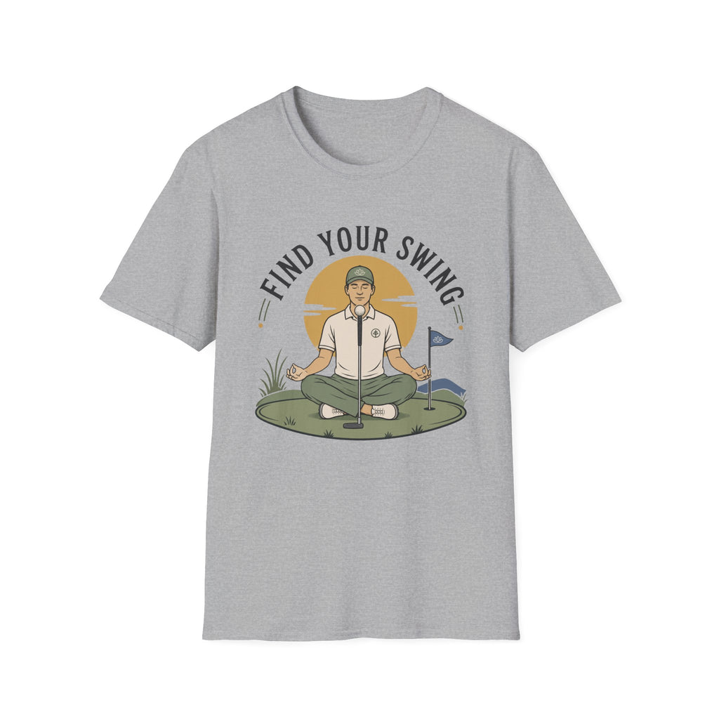 FIND YOUR SWING MEDITATING GOLFER 19 T-SHIRT