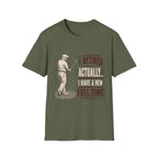 RETIRED FULL TIME GOLFER QUOTE 127 T-SHIRT