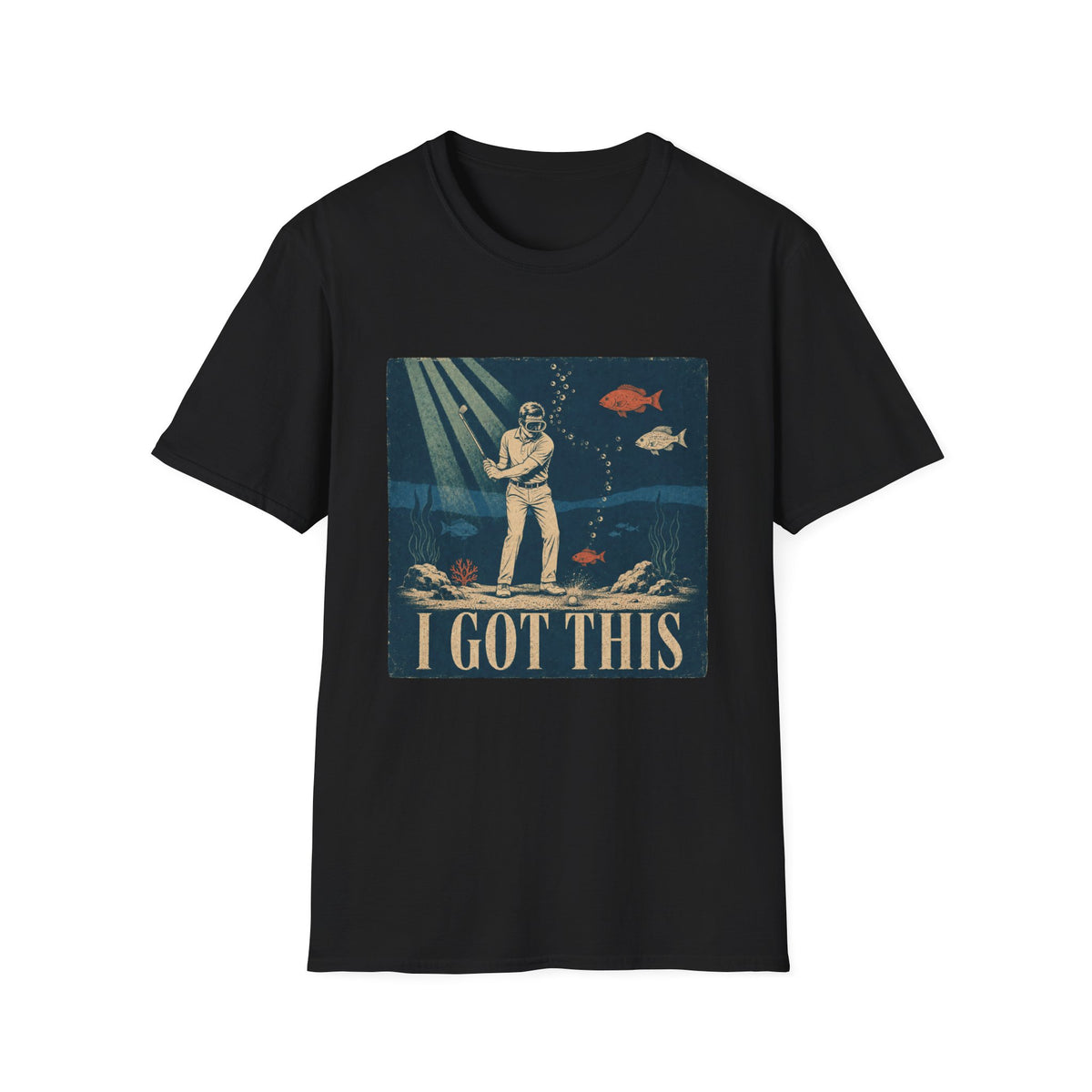 I GOT THIS UNDERWATER SCUBA GOLFER T-SHIRT