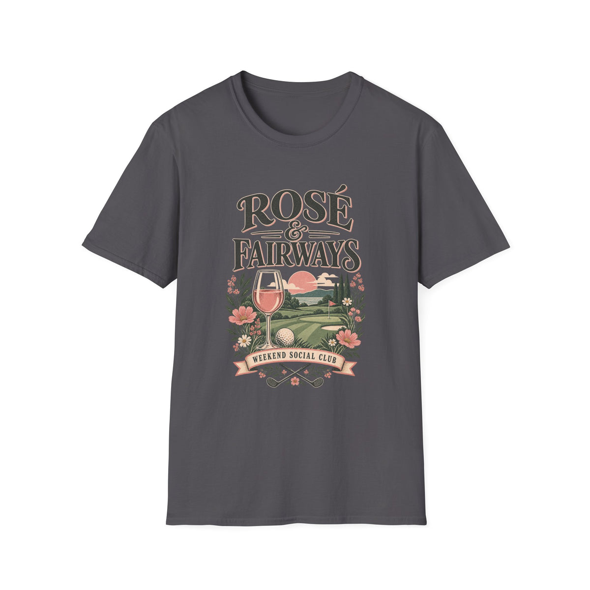 ROSE AND FAIRWAYS WEEKEND SOCIAL CLUB T-SHIRT
