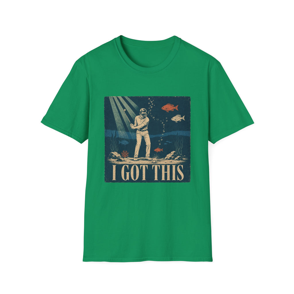 I GOT THIS UNDERWATER SCUBA GOLFER T-SHIRT