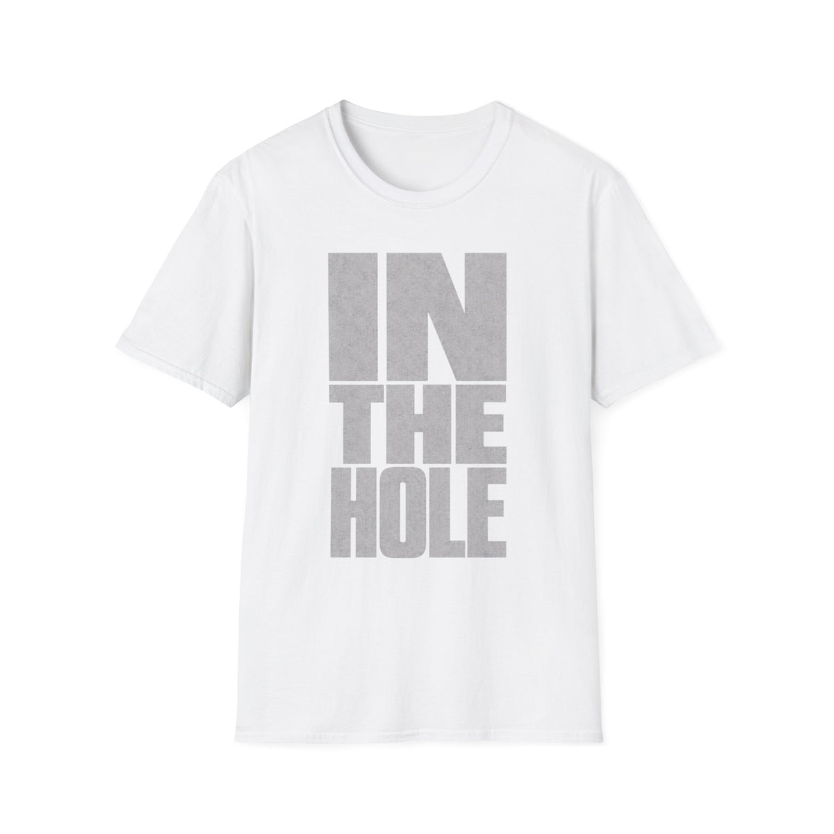 BIG IN THE HOLE TEXT T-SHIRT