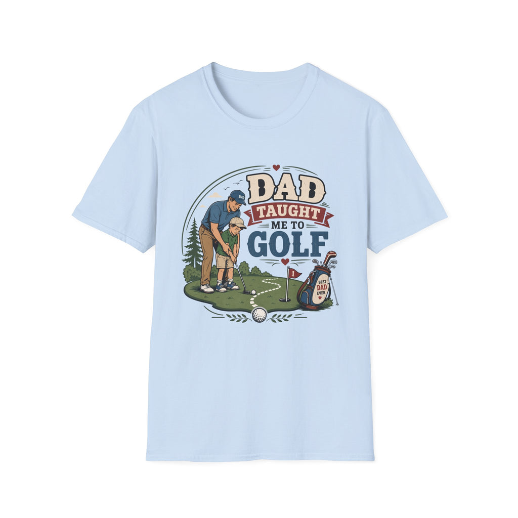 DAD TAUGHT ME GOLF BADGE 41 T-SHIRT