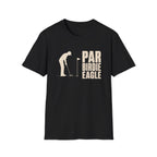 GOLFER PUTTING PAR BIRDIE EAGLE T-SHIRT