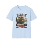 BEARLY KEEPING FAIRWAY BEAR CART 32 T-SHIRT