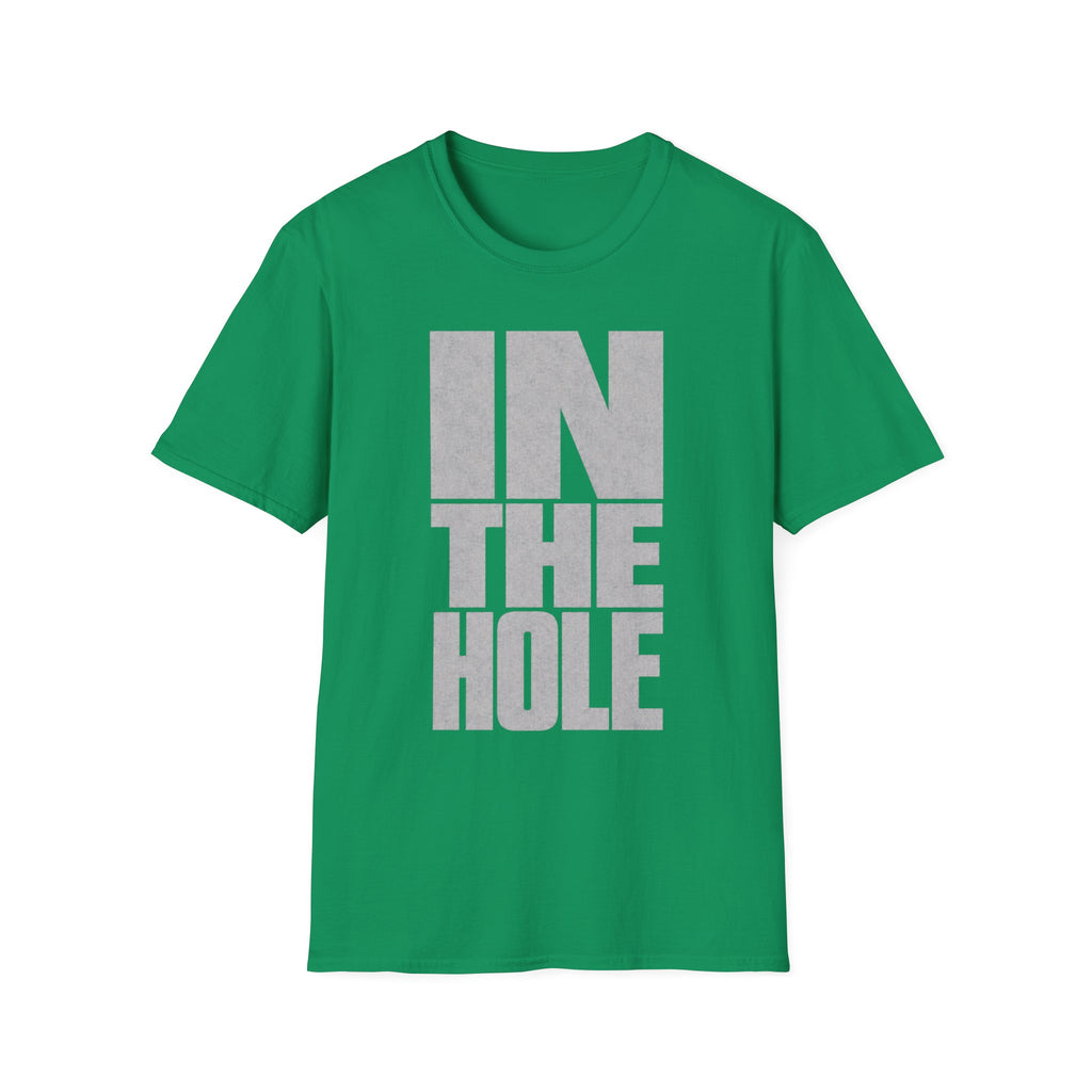 BIG IN THE HOLE TEXT T-SHIRT