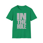 BIG IN THE HOLE TEXT T-SHIRT