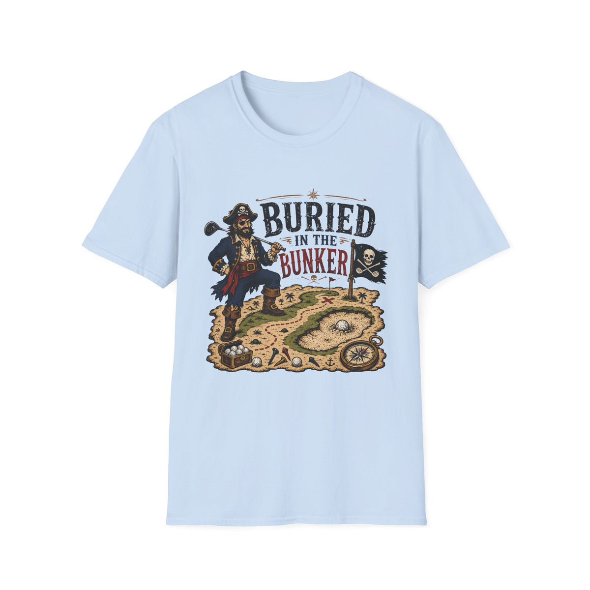 BURIED IN BUNKER PIRATE GOLFER 17 T-SHIRT