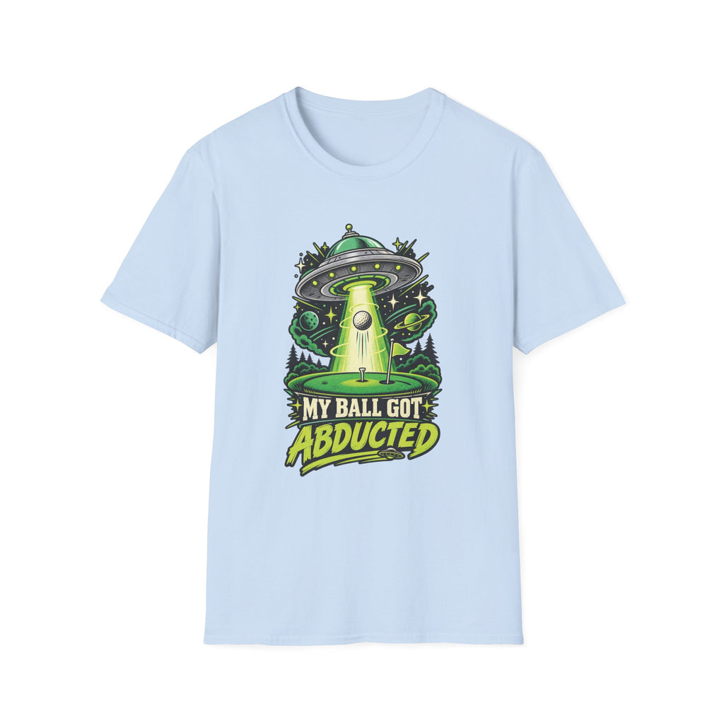 MY BALL GOT ABDUCTED UFO T-SHIRT