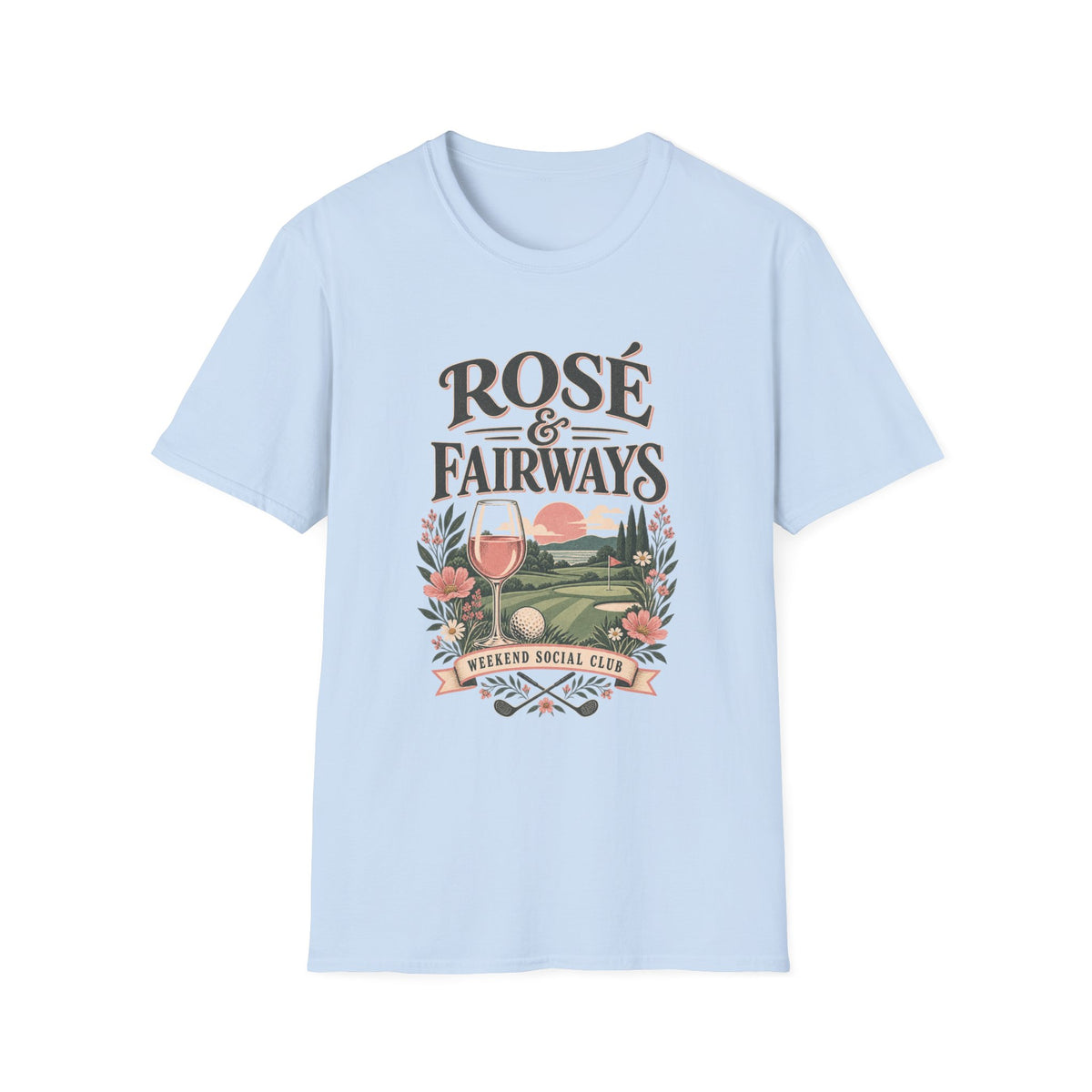ROSE AND FAIRWAYS WEEKEND SOCIAL CLUB T-SHIRT