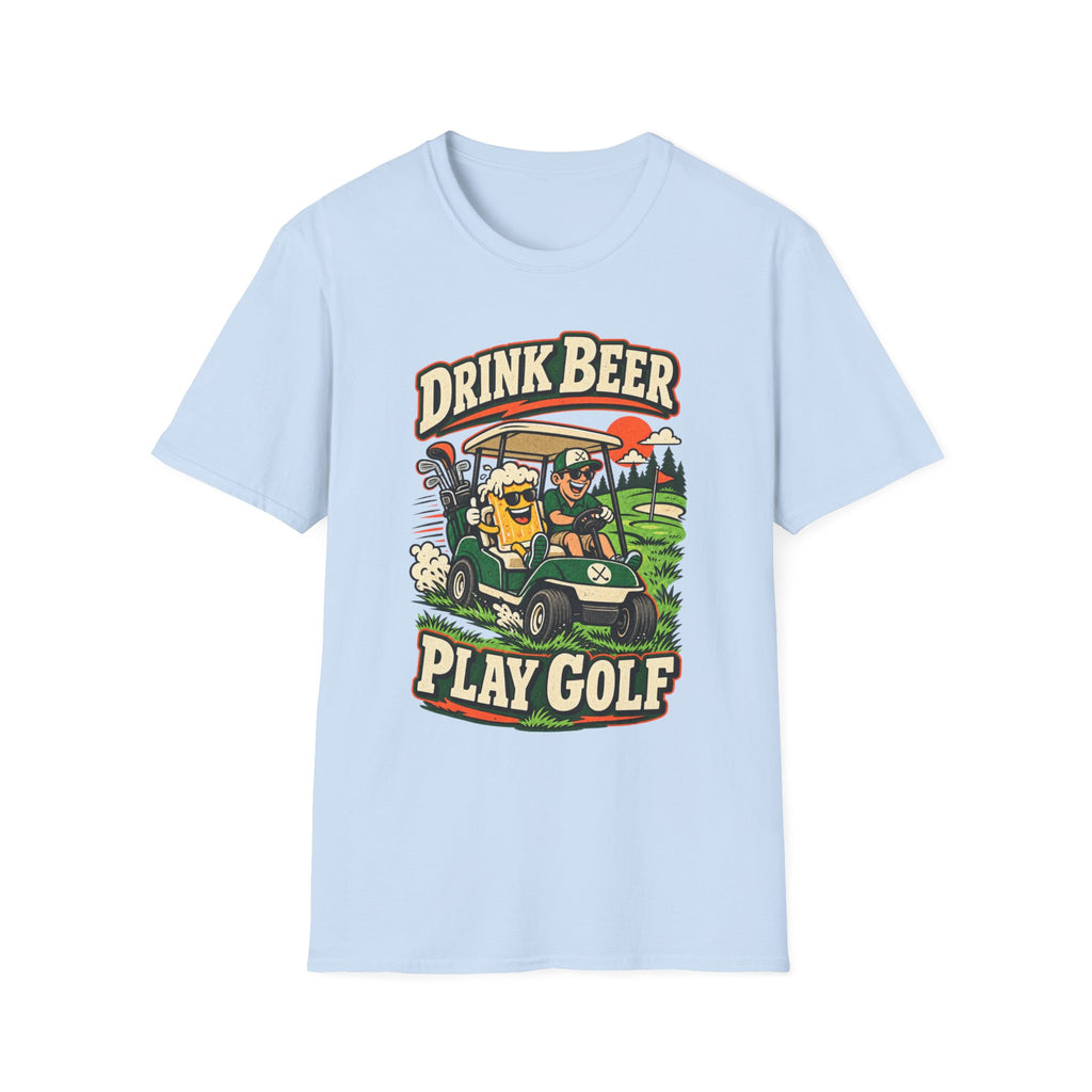 DRINK BEER PLAY GOLF CART 176 T-SHIRT