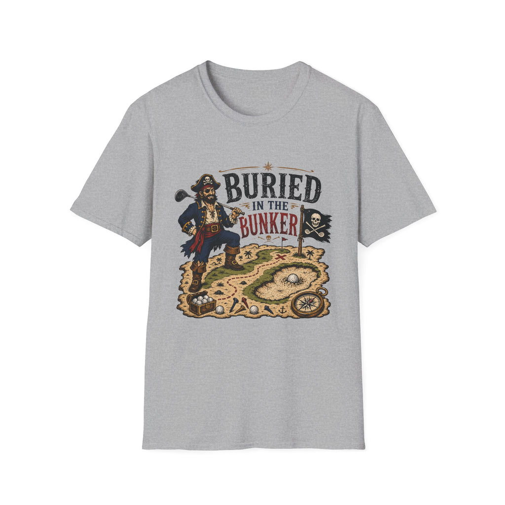 BURIED IN BUNKER PIRATE GOLFER 17 T-SHIRT