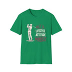 GOLF LIFESTYLE ATTITUDE MINDSET T-SHIRT
