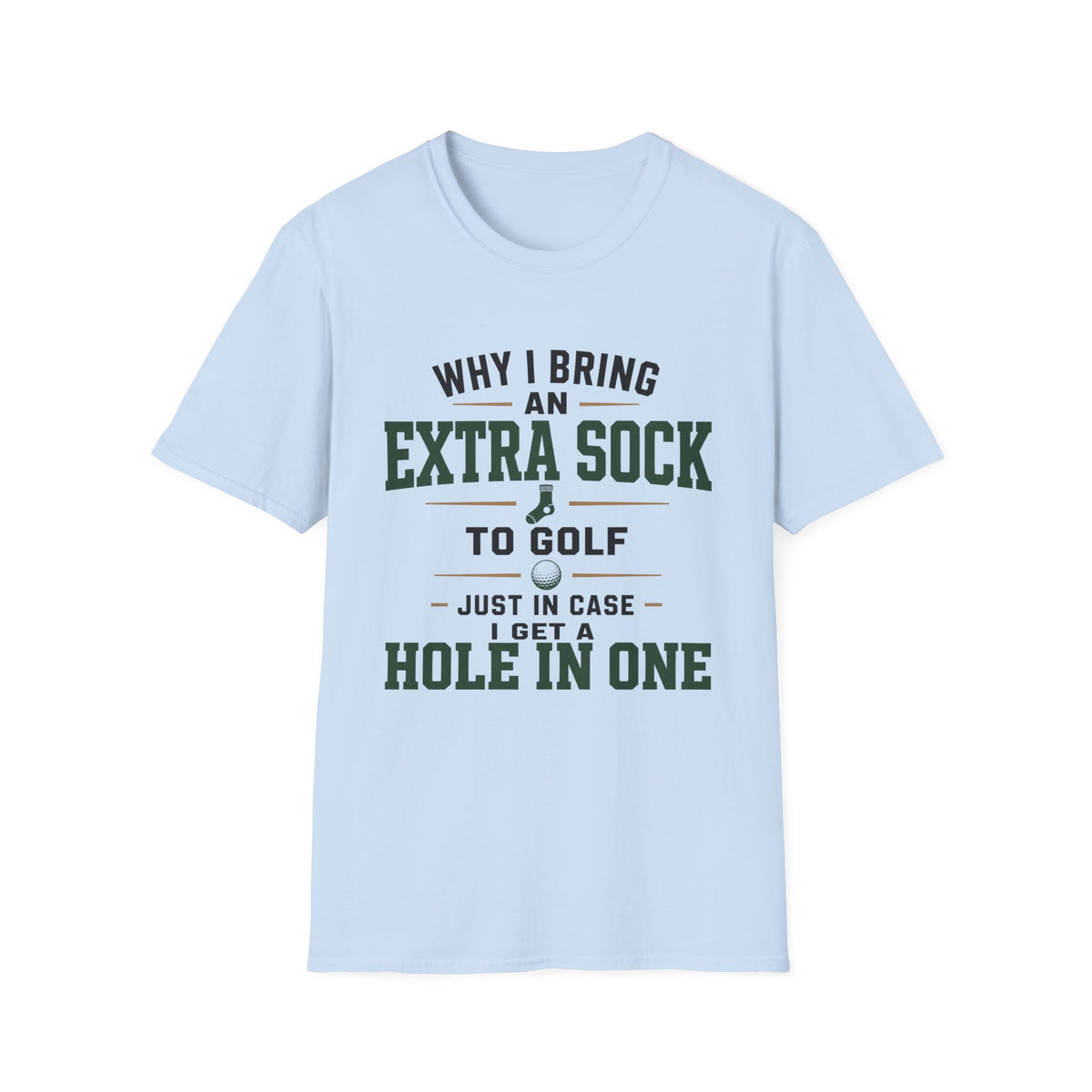 EXTRA SOCK HOLE IN ONE TYPOGRAPHY 36 T-SHIRT
