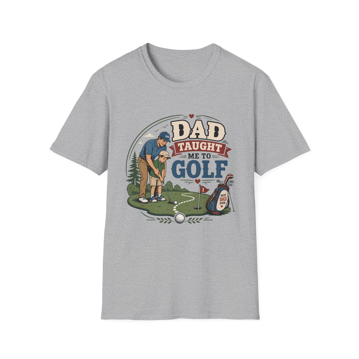 DAD TAUGHT ME GOLF BADGE 41 T-SHIRT