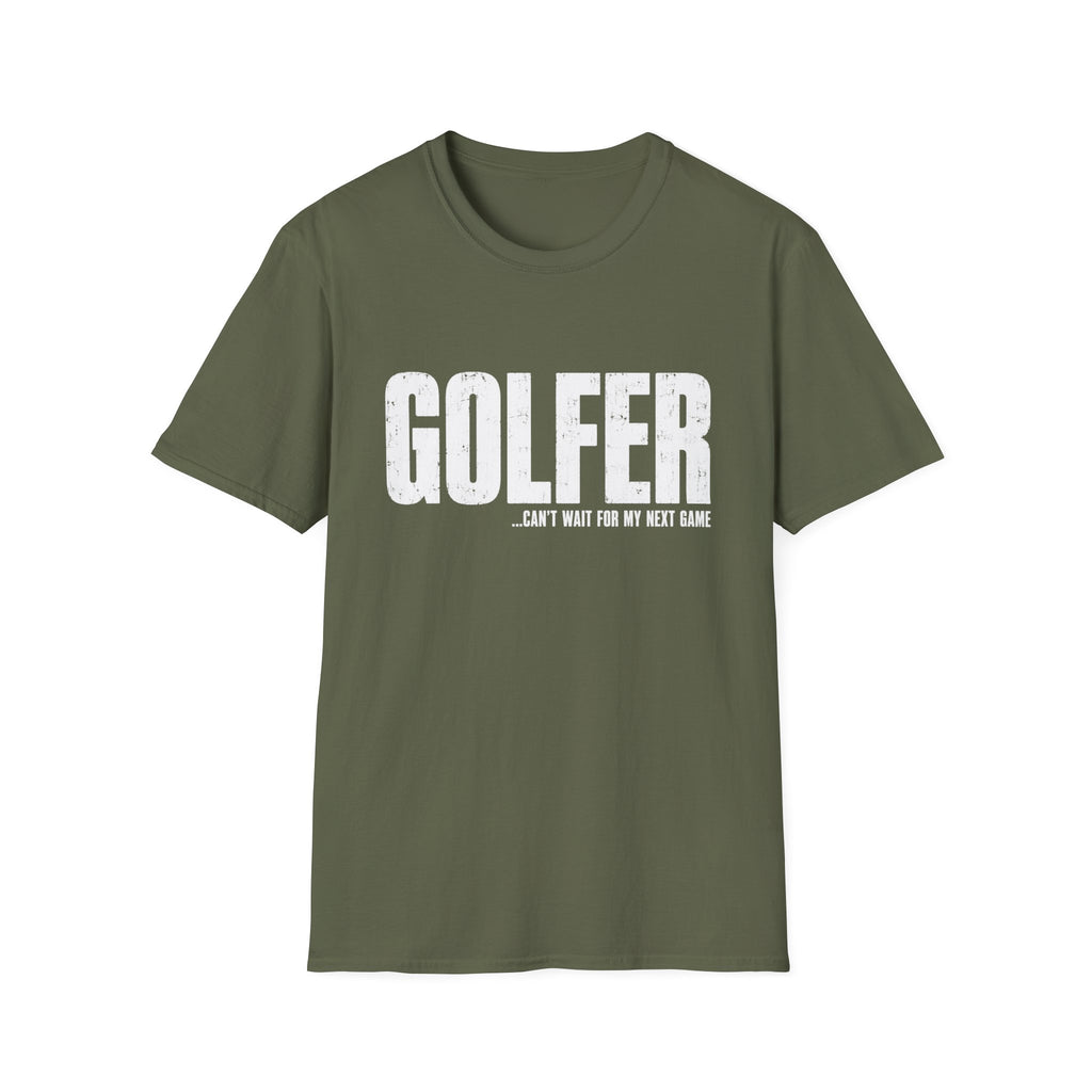GOLFER CANT WAIT NEXT GAME T-SHIRT