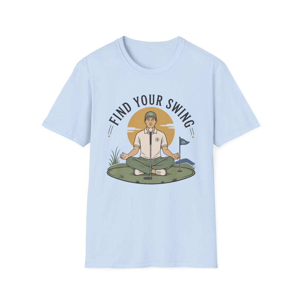 FIND YOUR SWING MEDITATING GOLFER 19 T-SHIRT