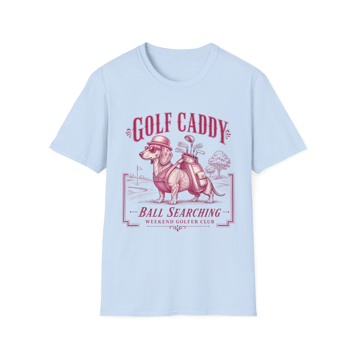 GOLF CADDY DACHSHUND BOWLER HAT PINK 61 T-SHIRT