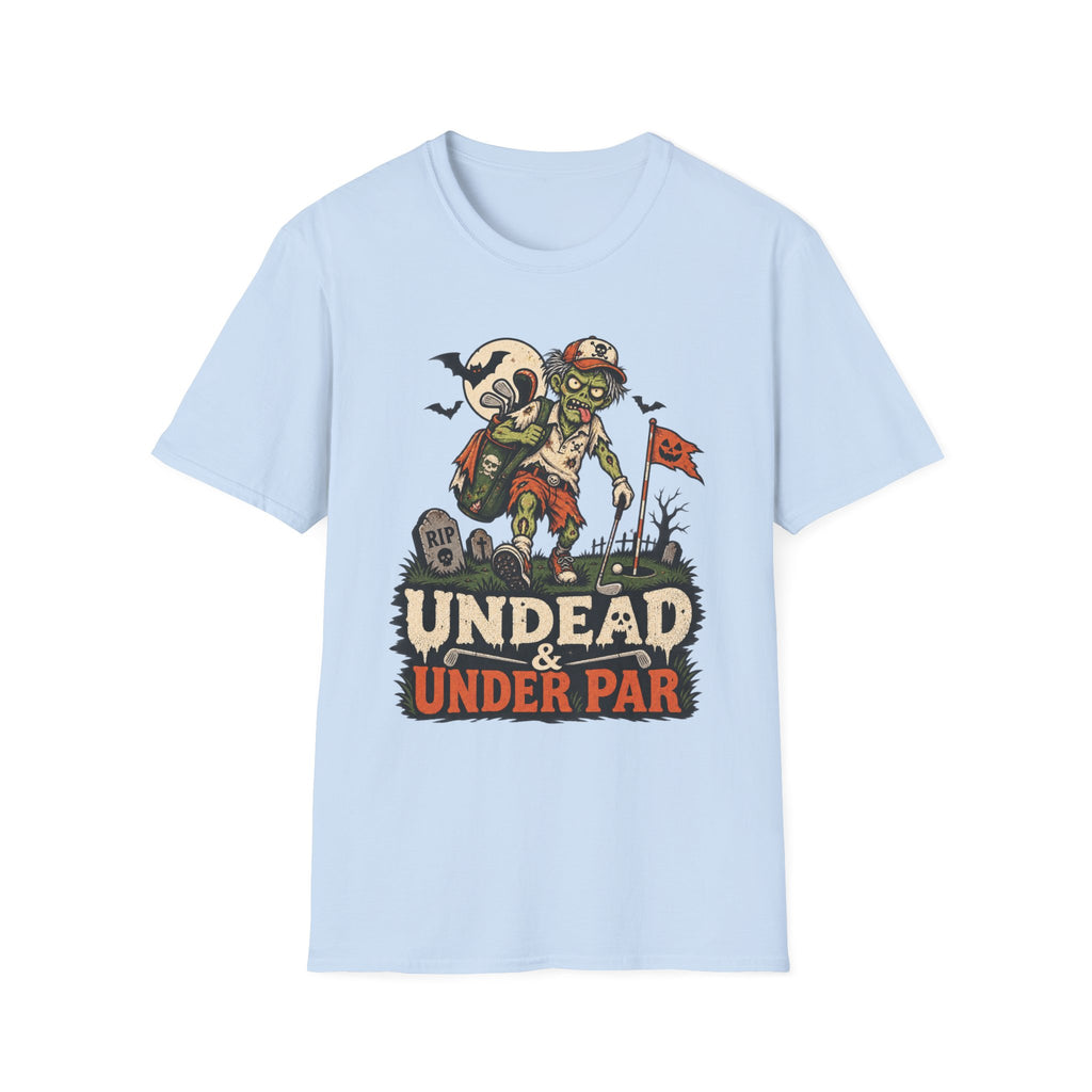 UNDEAD AND UNDER PAR ZOMBIE T-SHIRT