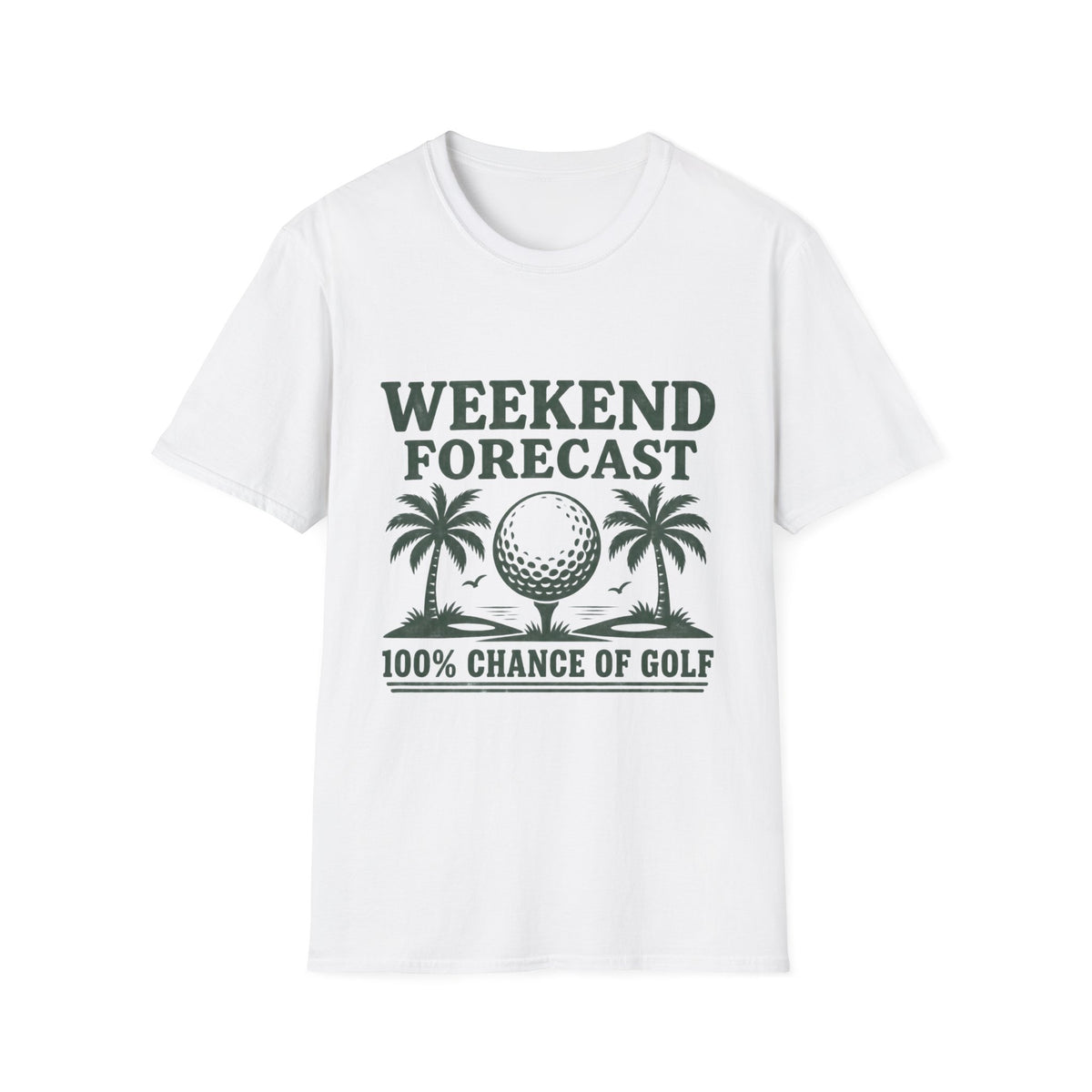 WEEKEND FORECAST 100% CHANCE OF GOLF T-Shirt