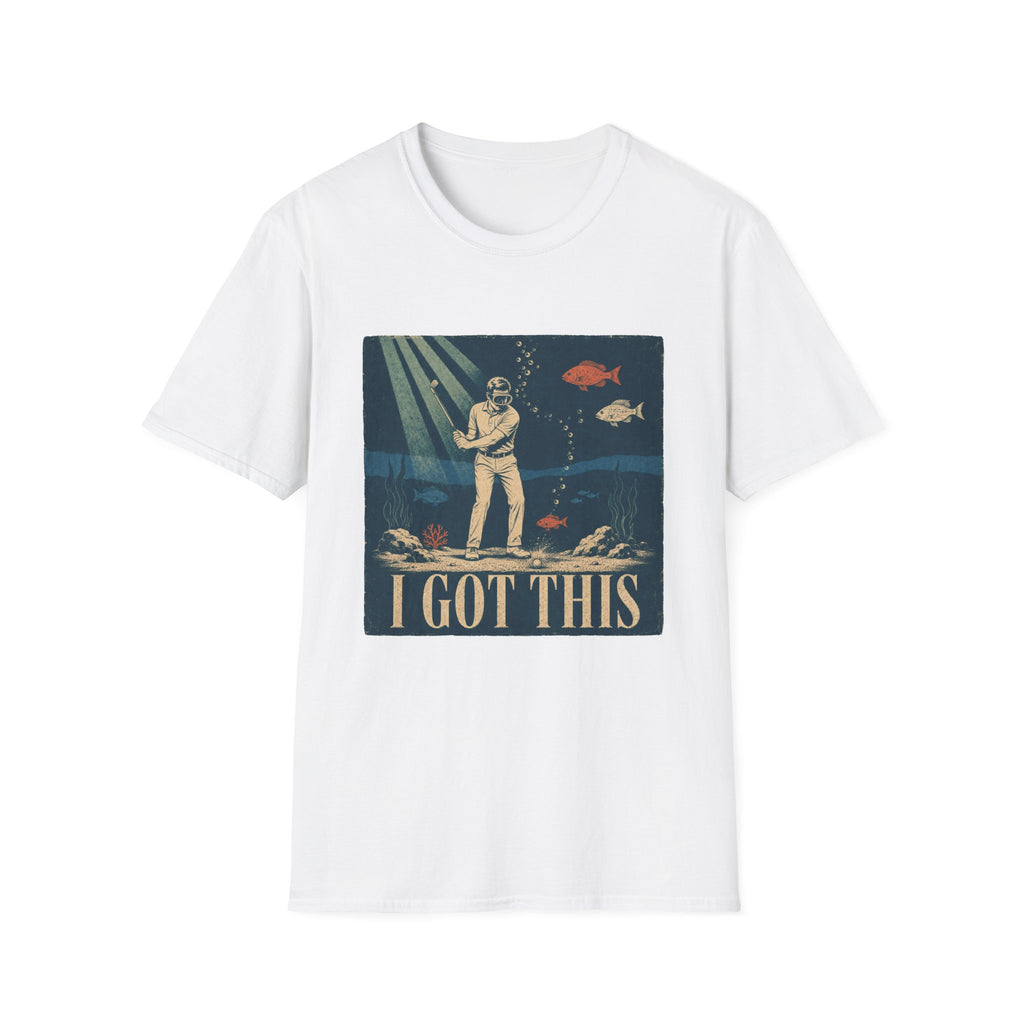 I GOT THIS UNDERWATER SCUBA GOLFER T-SHIRT