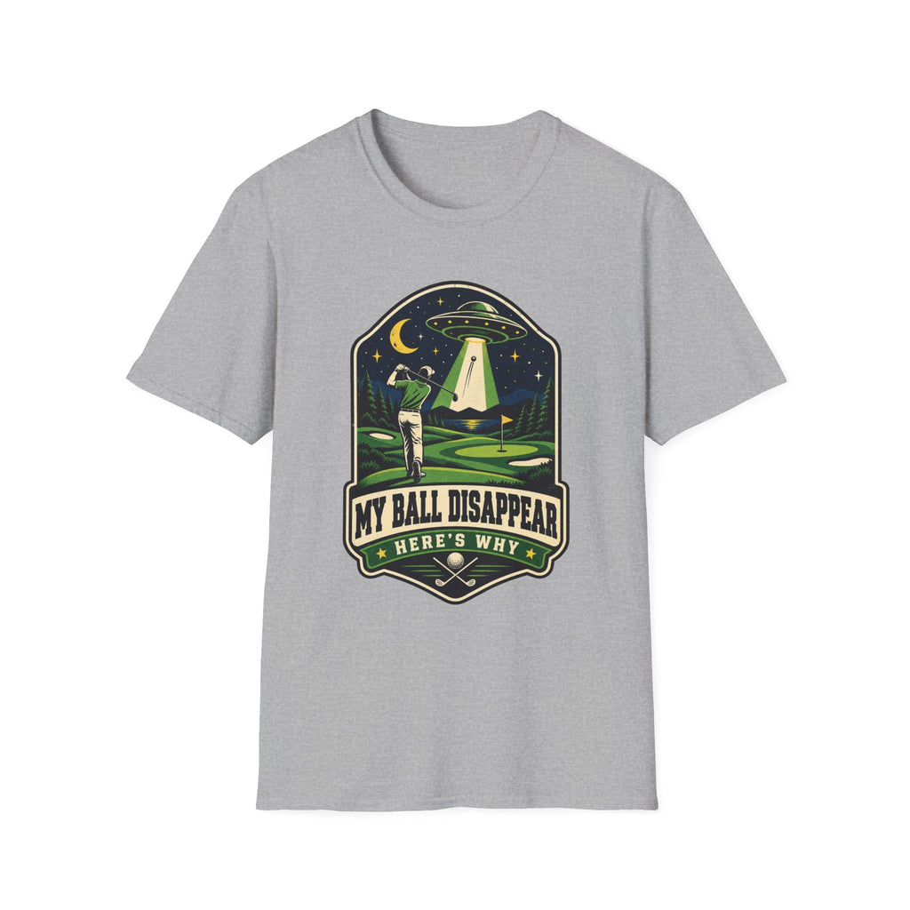 MY BALL DISAPPEARED UFO BADGE T-SHIRT