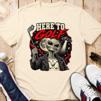 Here To Golf Alien T-Shirt